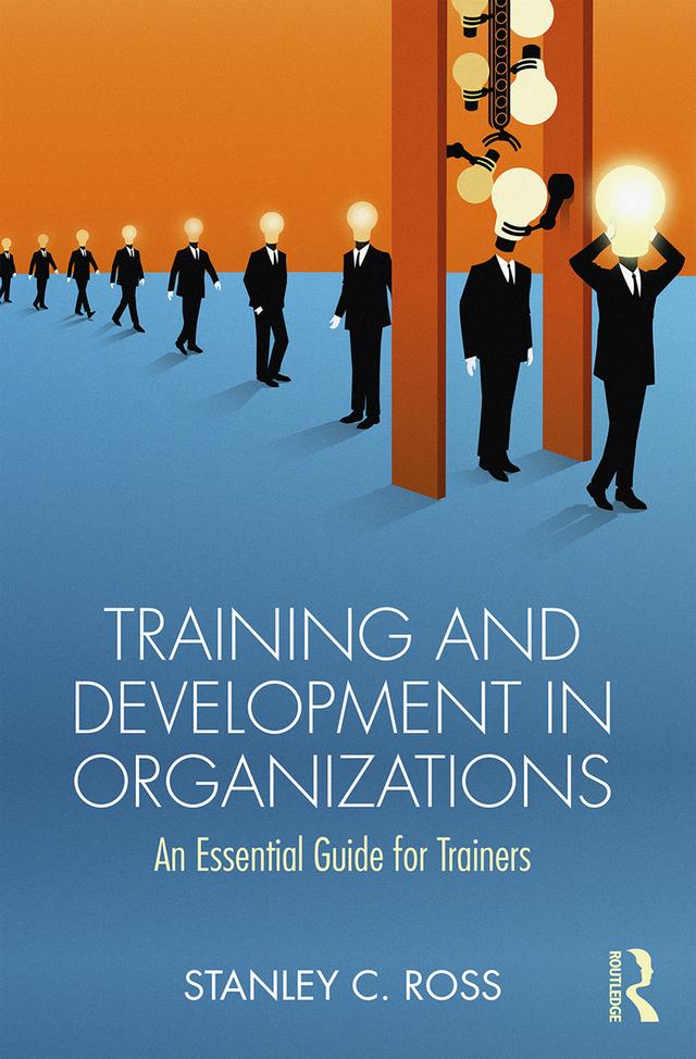 Training and Development in Organizations by Stanley Ross