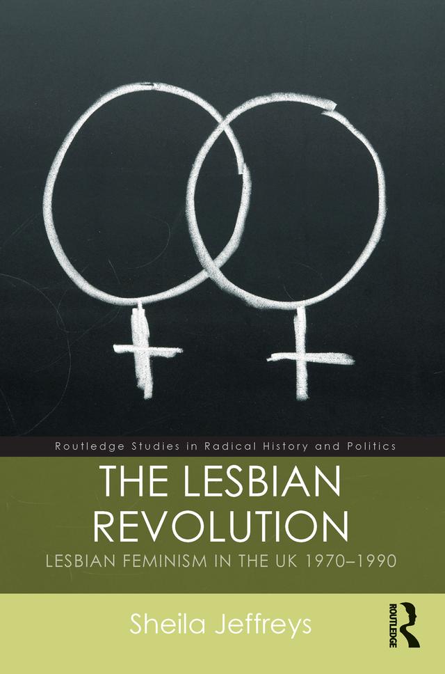 The Lesbian Revolution by Sheila Jeffreys