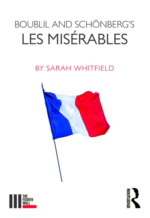 Boublil and Schönberg’s Les Misérables by Sarah Whitfield