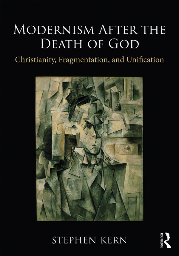 Modernism After the Death of God by Stephen Kern