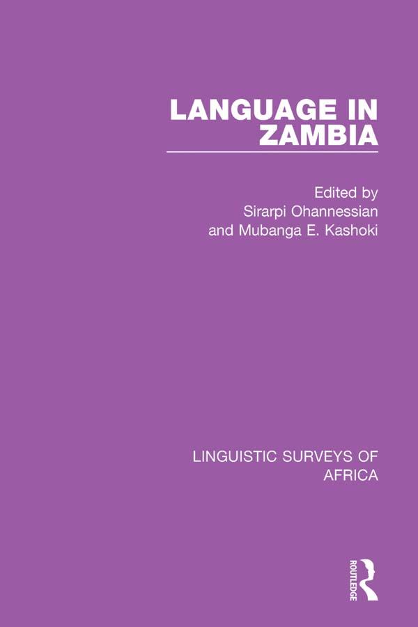 Language in Zambia by Mubanga E. Kashoki, Sirarpi Ohannessian