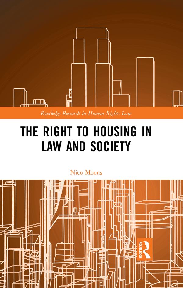 The Right to housing in law and society by Nico Moons