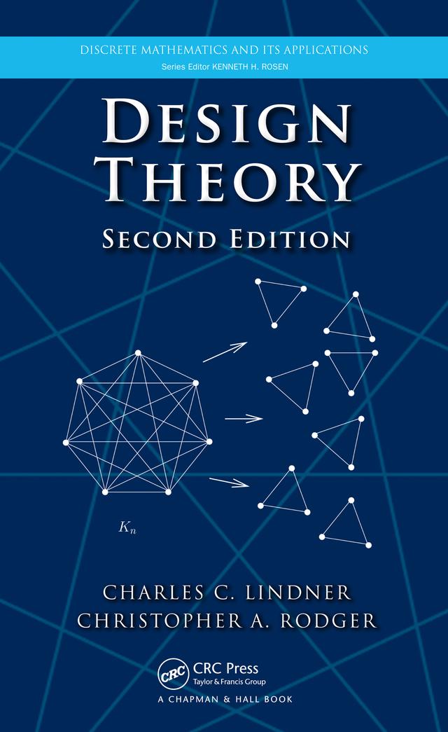 Design Theory by Charles C. Lindner, Christopher A. Rodger