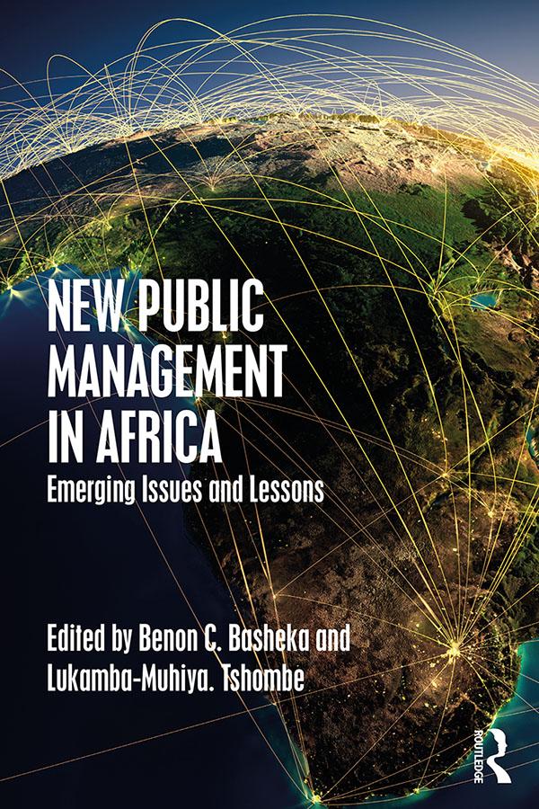 New Public Management in Africa by Benon C. Basheka, Lukamba-Muhiya. Tshombe