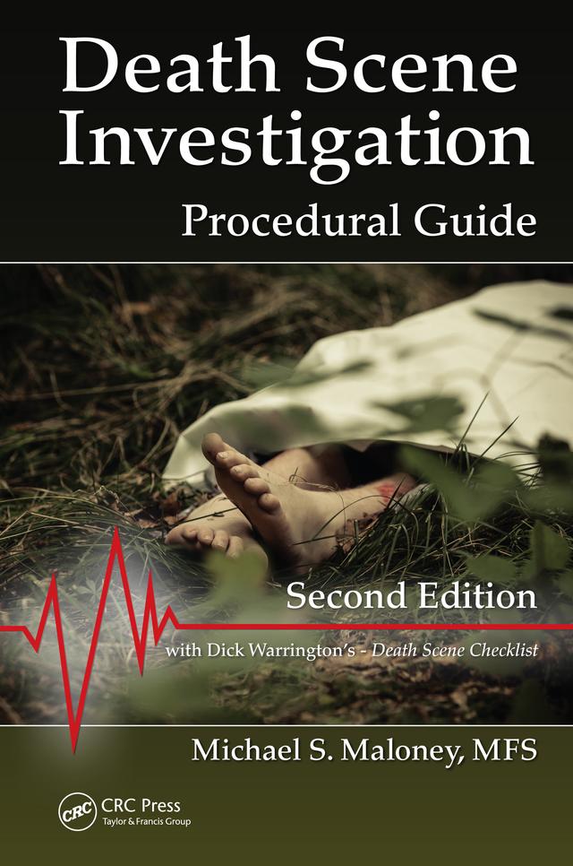 Death Scene Investigation by Michael S. Maloney