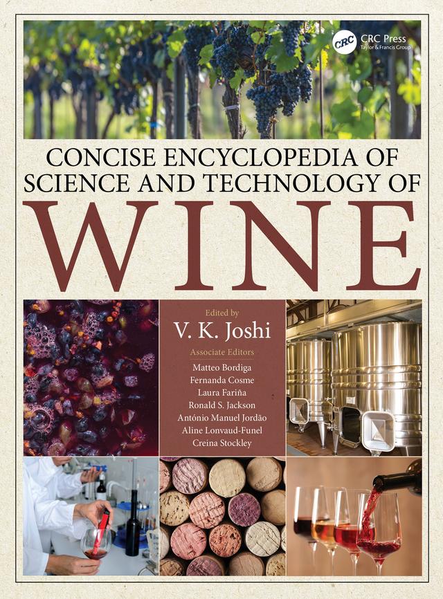 Concise Encyclopedia of Science and Technology of Wine by V. K. Joshi