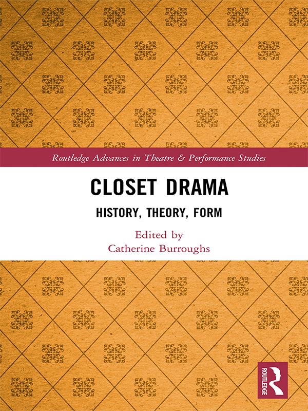 Closet Drama by Catherine Burroughs