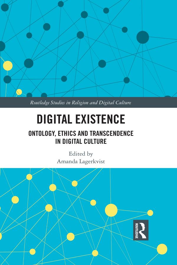 Digital Existence by Amanda Lagerkvist