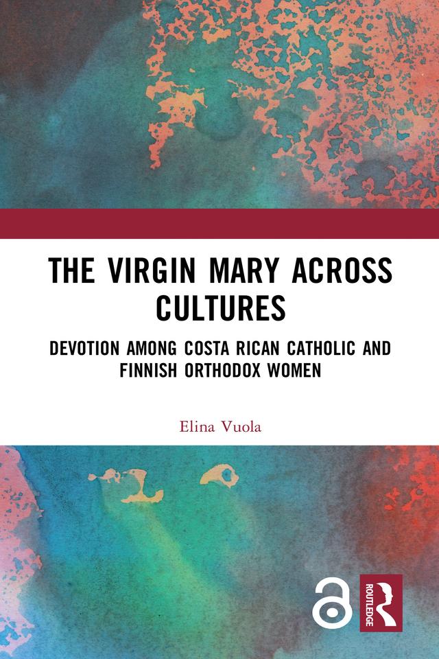 The Virgin Mary across Cultures by Elina Vuola