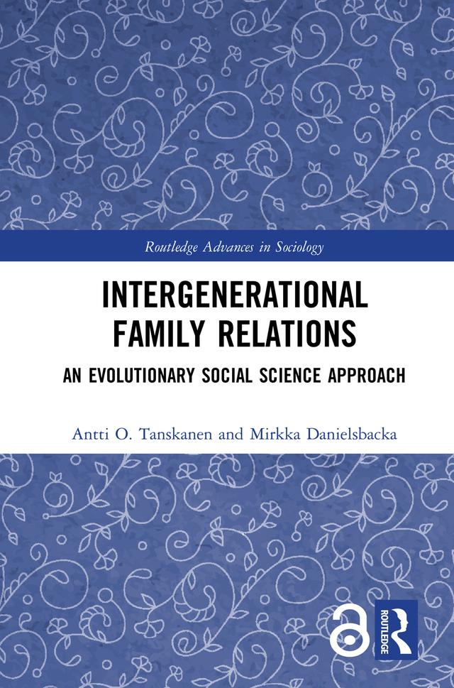 Intergenerational Family Relations by Antti Tanskanen, Mirkka Danielsbacka