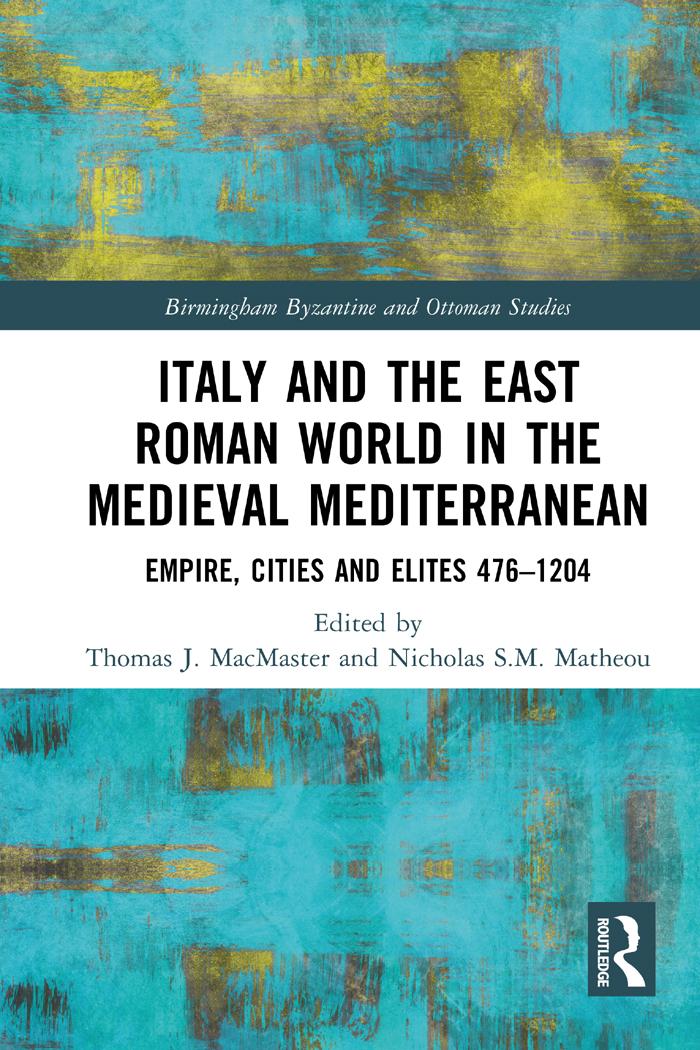 Italy and the East Roman World in the Medieval Mediterranean