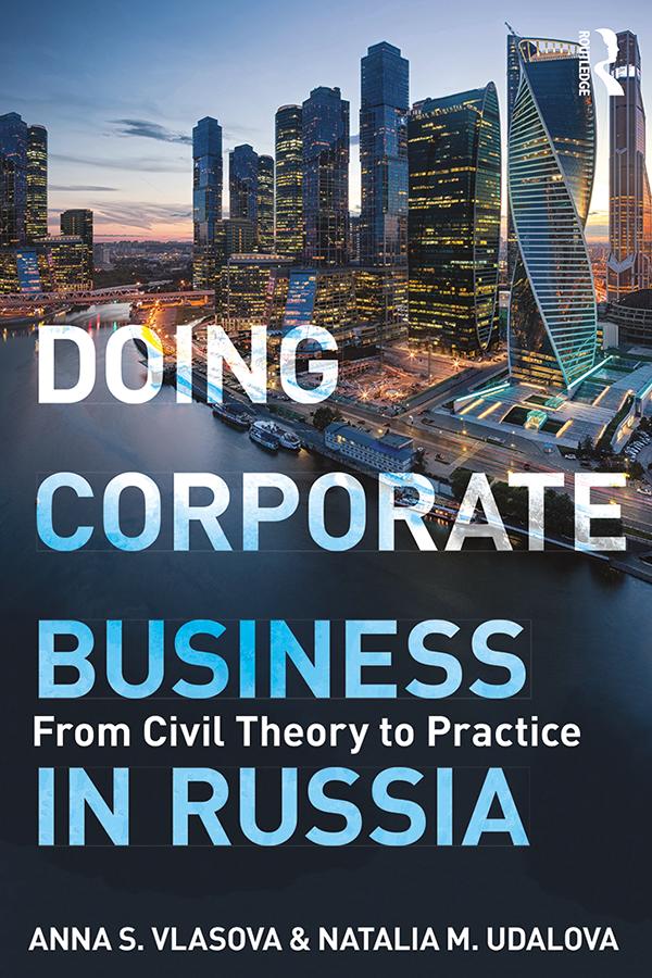 Doing Corporate Business in Russia by Anna Vlasova, Natalia Udalova