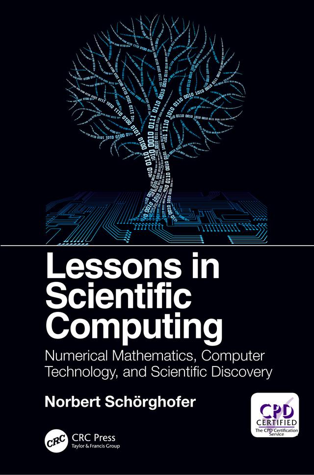 Lessons in Scientific Computing by Norbert Schorghofer
