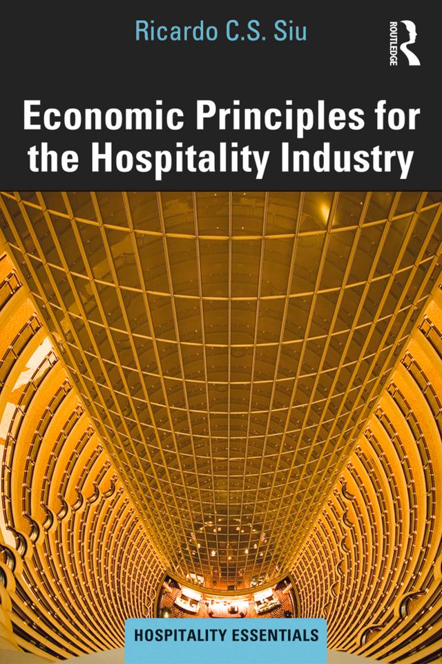 Economic Principles for the Hospitality Industry