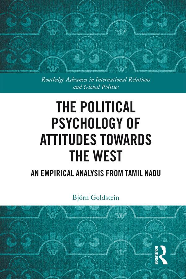 The Political Psychology of Attitudes towards the West