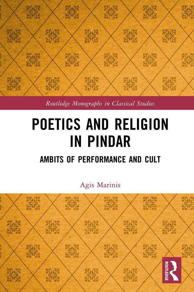 Poetics and Religion in Pindar by Agis Marinis