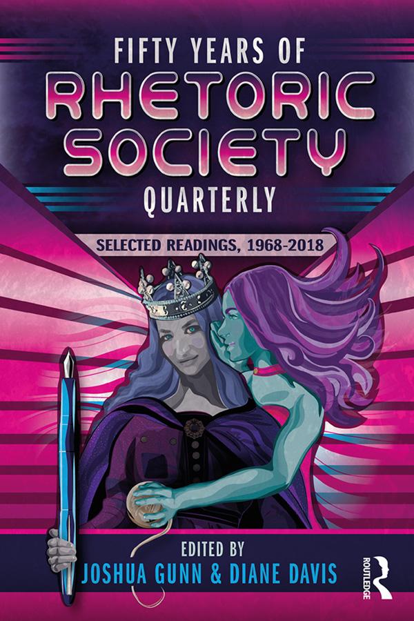 Fifty Years of Rhetoric Society Quarterly by Diane Davis, Joshua Gunn