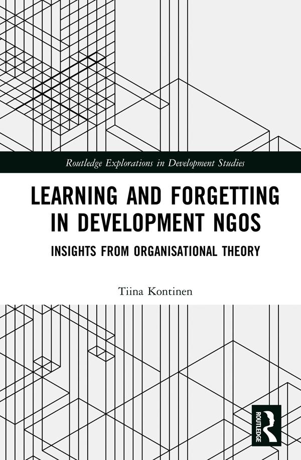 Learning and Forgetting in Development NGOs by Tiina Kontinen