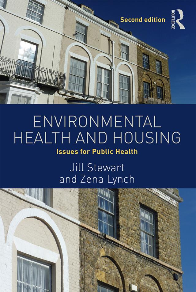 Environmental Health and Housing by Jill Stewart, Zena Lynch