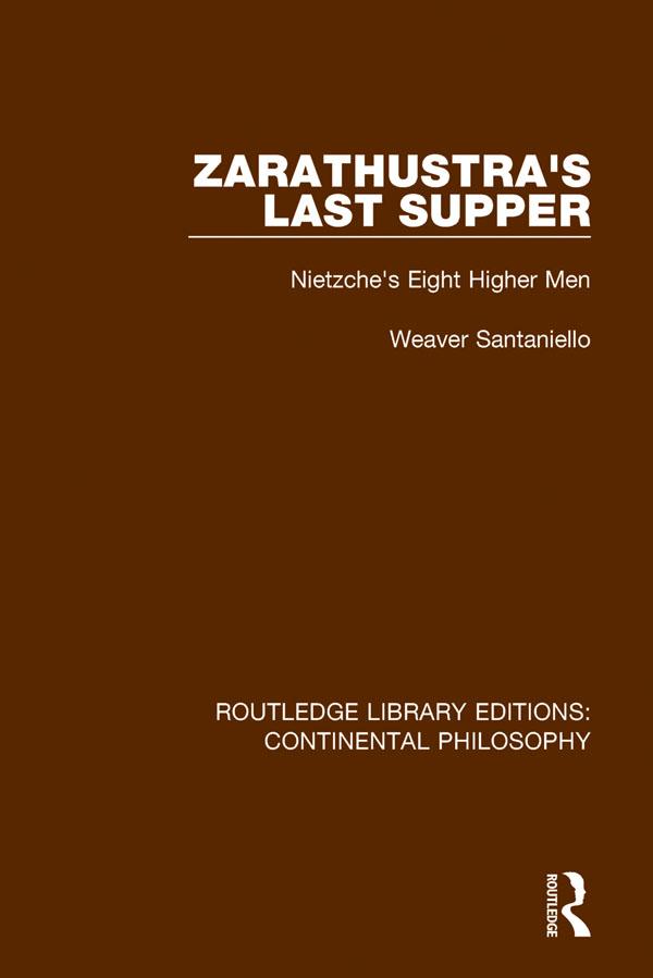 Zarathustra's Last Supper by Weaver Santaniello