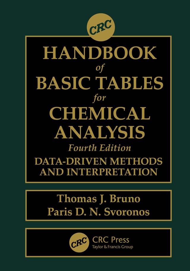 CRC Handbook of Basic Tables for Chemical Analysis by Paris D.N. Svoronos, Thomas J. Bruno