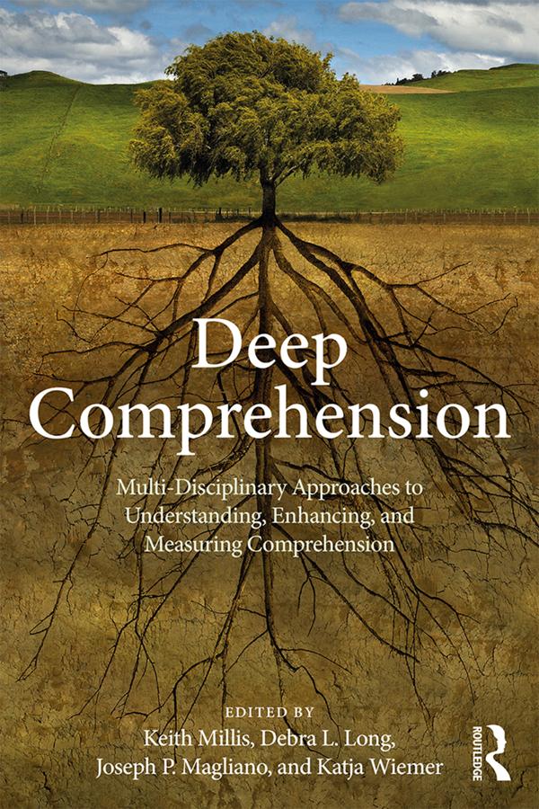 Deep Comprehension by Debra Long, Joseph Magliano, Katja Wiemer, Keith K. Millis