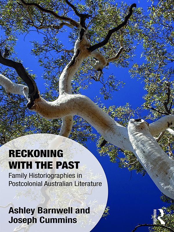 Reckoning with the Past by Ashley Barnwell, Joseph Cummins