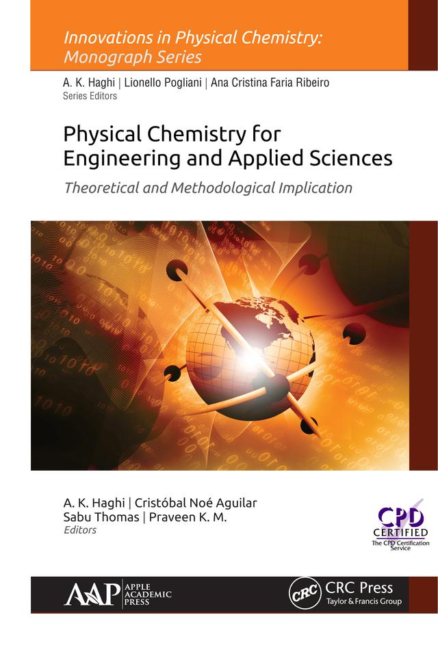 Physical Chemistry for Engineering and Applied Sciences by A. K. Haghi, Cristobal Noe Aguilar Gonzalez, Praveen K. M, Sabu Thomas