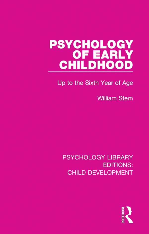 Psychology of Early Childhood by William Stern