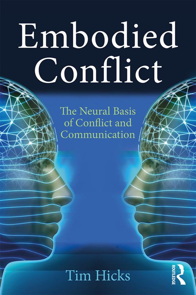 Embodied Conflict by Tim Hicks
