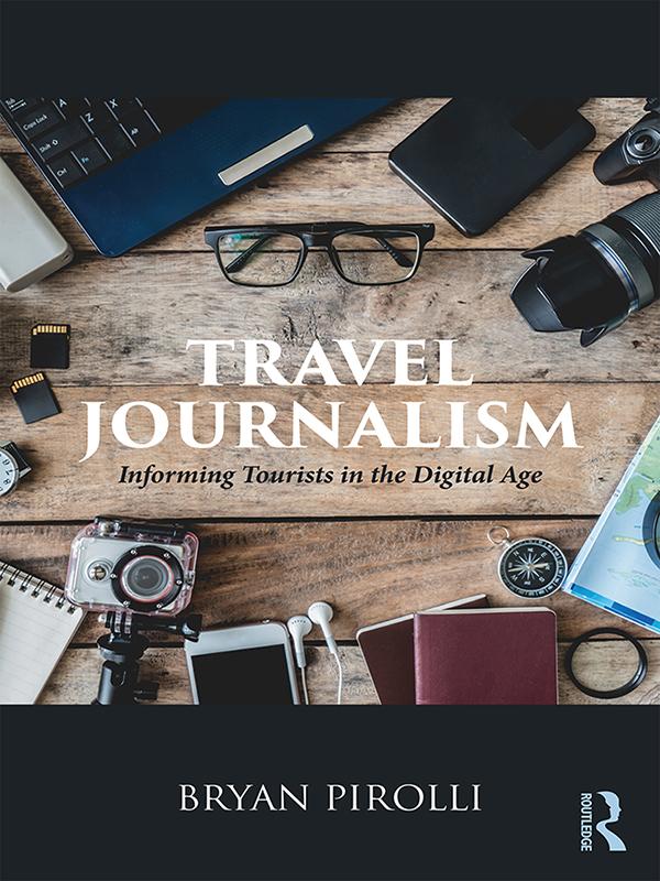 Travel Journalism by Bryan Pirolli