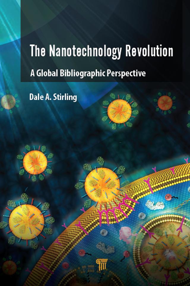The Nanotechnology Revolution by Dale A. Stirling