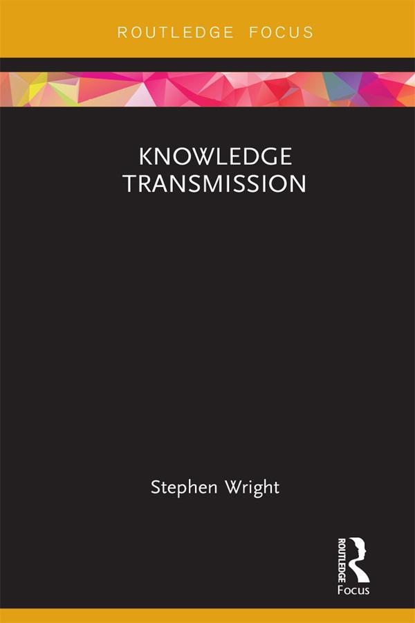 Knowledge Transmission by Stephen Wright