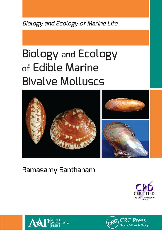 Biology and Ecology of Edible Marine Bivalve Molluscs by Ramasamy Santhanam