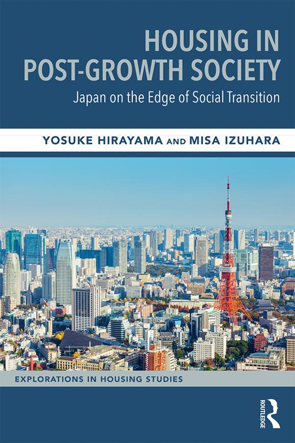 Housing in Post-Growth Society by Misa Izuhara, Yosuke Hirayama