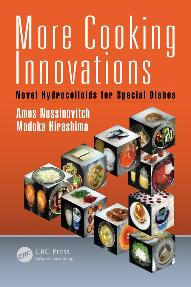 More Cooking Innovations by Amos Nussinovitch, Madoka Hirashima