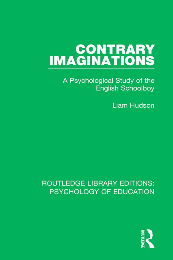 Contrary Imaginations by Liam Hudson