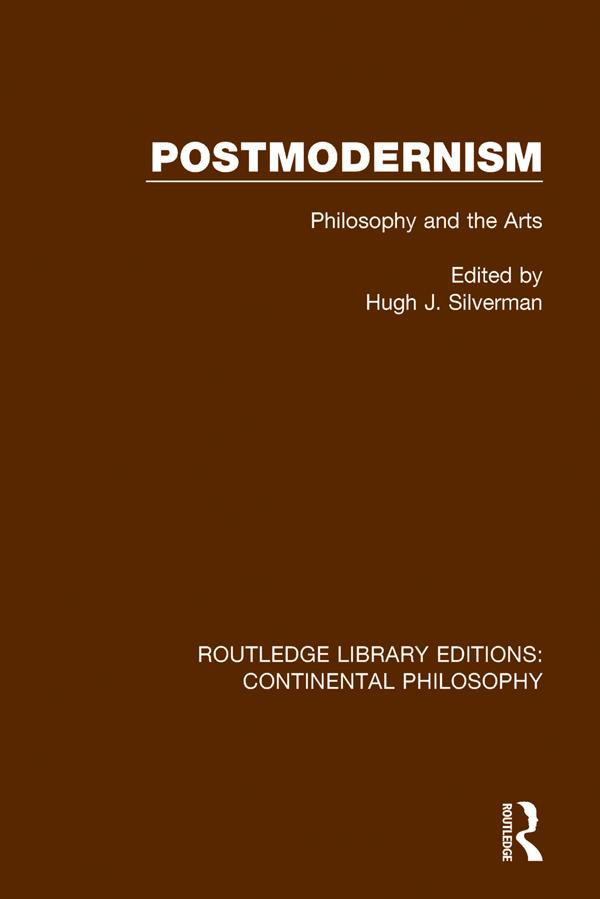 Postmodernism by Hugh J. Silverman