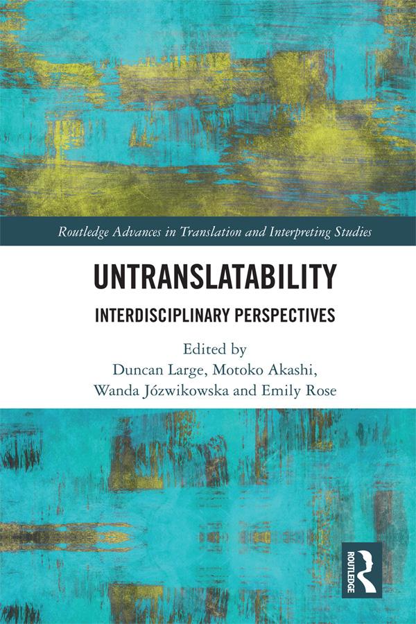 Untranslatability by Duncan Large, Emily Rose, Motoko Akashi, Wanda Józwikowska