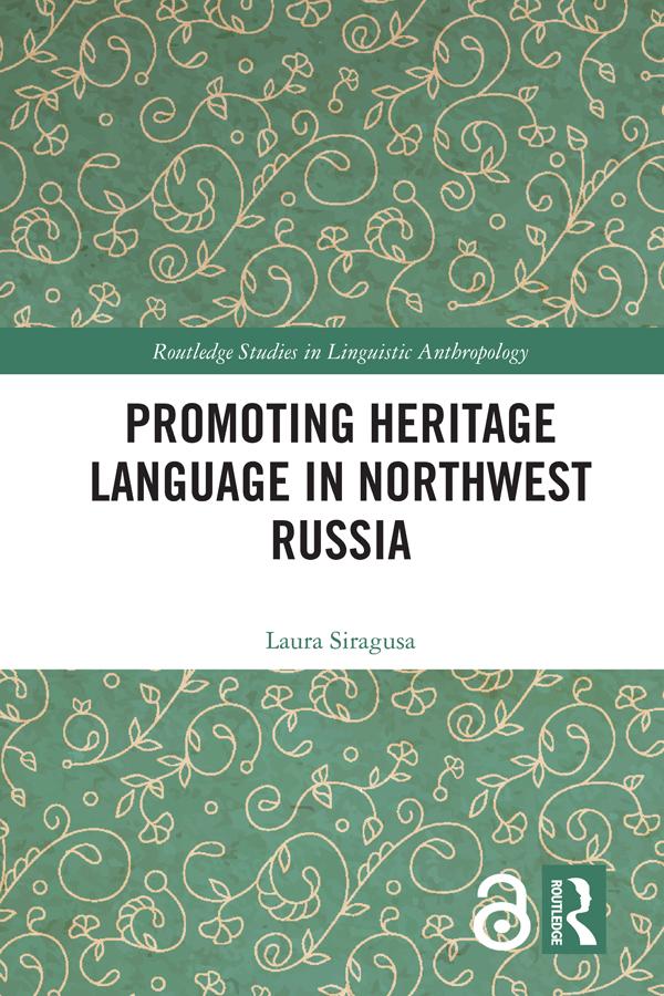 Promoting Heritage Language in Northwest Russia by Laura Siragusa