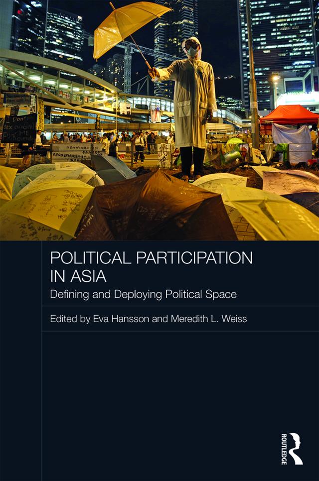Political Participation in Asia by Eva Hansson, Meredith L. Weiss