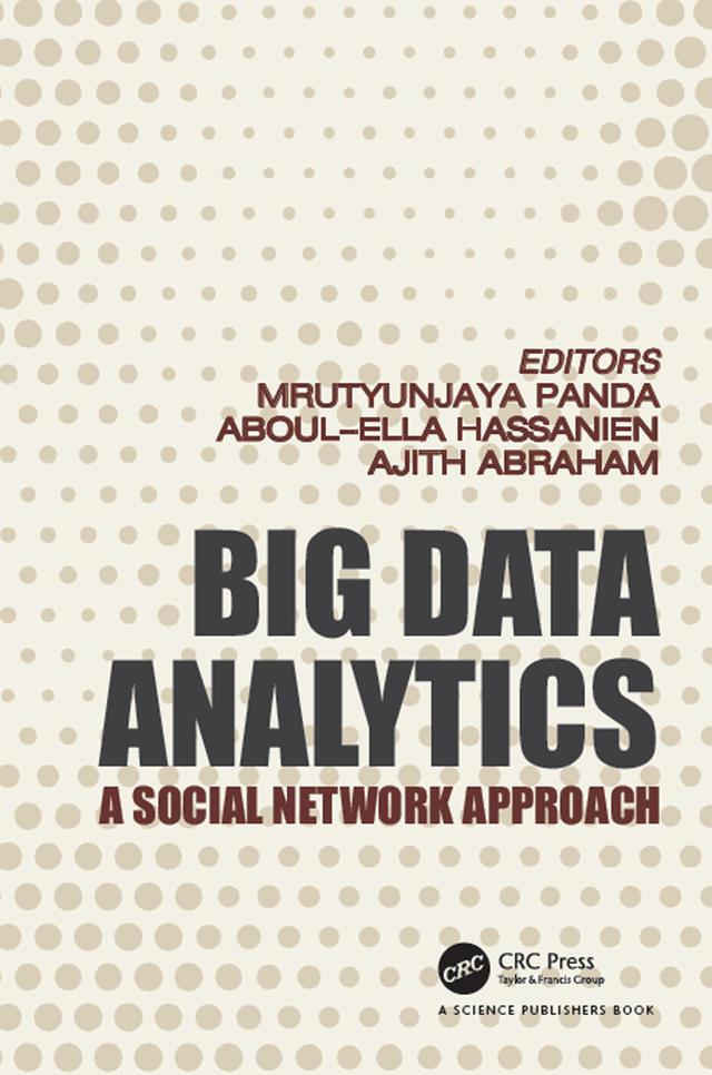 Big Data Analytics by Aboul Ella Hassanien, Ajith Abraham, Mrutyunjaya Panda