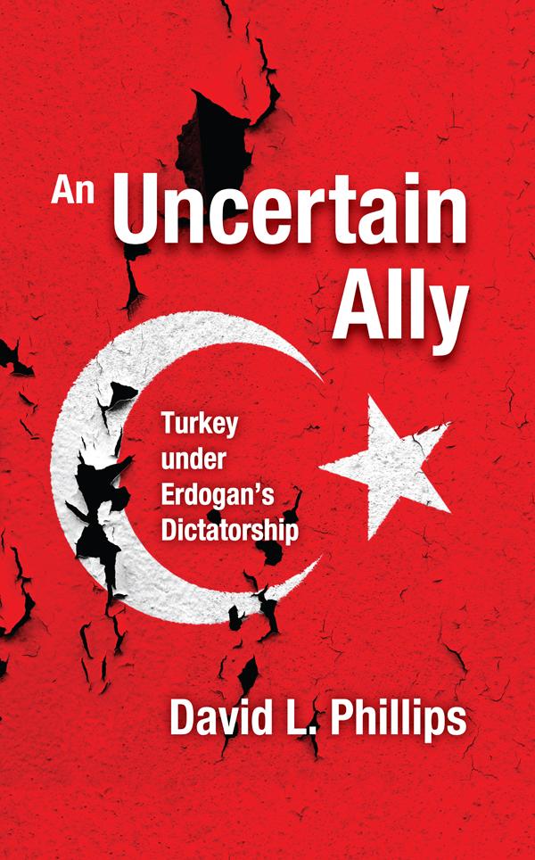 An Uncertain Ally by David L. Phillips