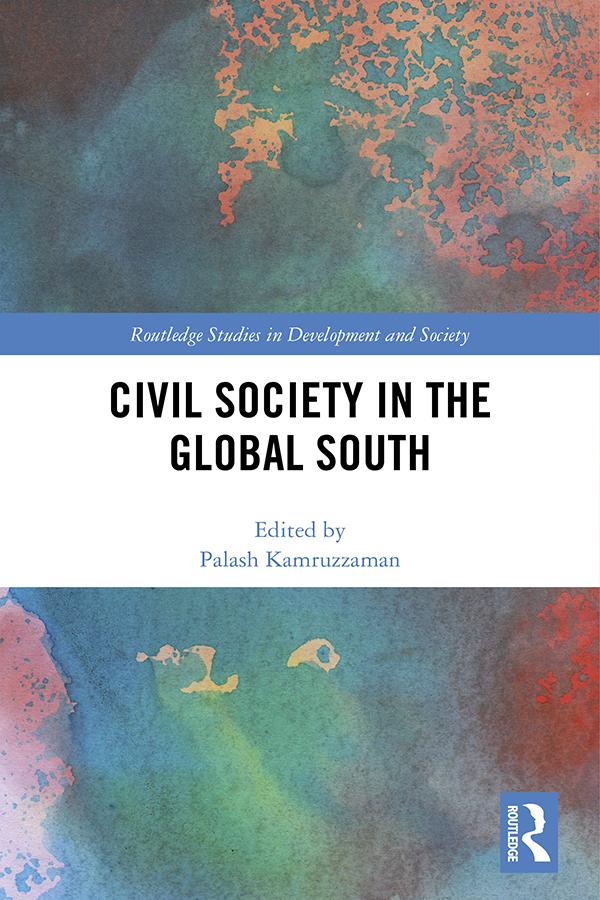 Civil Society in the Global South by Palash Kamruzzaman