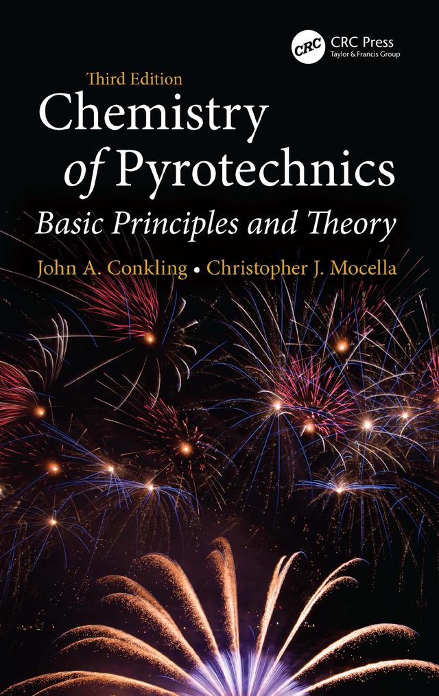Chemistry of Pyrotechnics by Chris Mocella, John A. Conkling