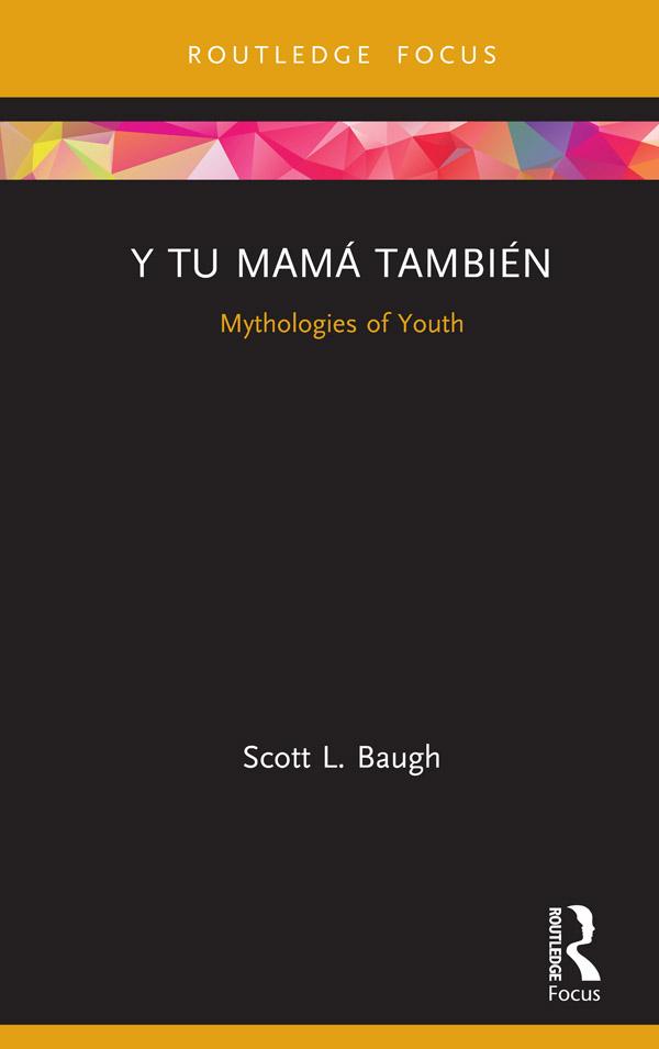 Y Tu Mamá También by Scott L. Baugh