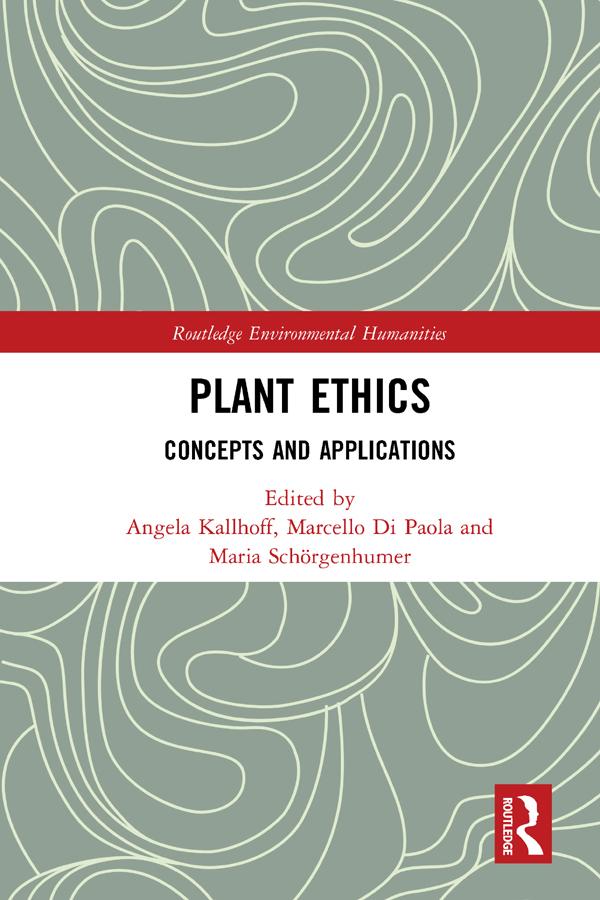 Plant Ethics by Angela Kallhoff, Marcello Di Paola, Maria Schörgenhumer