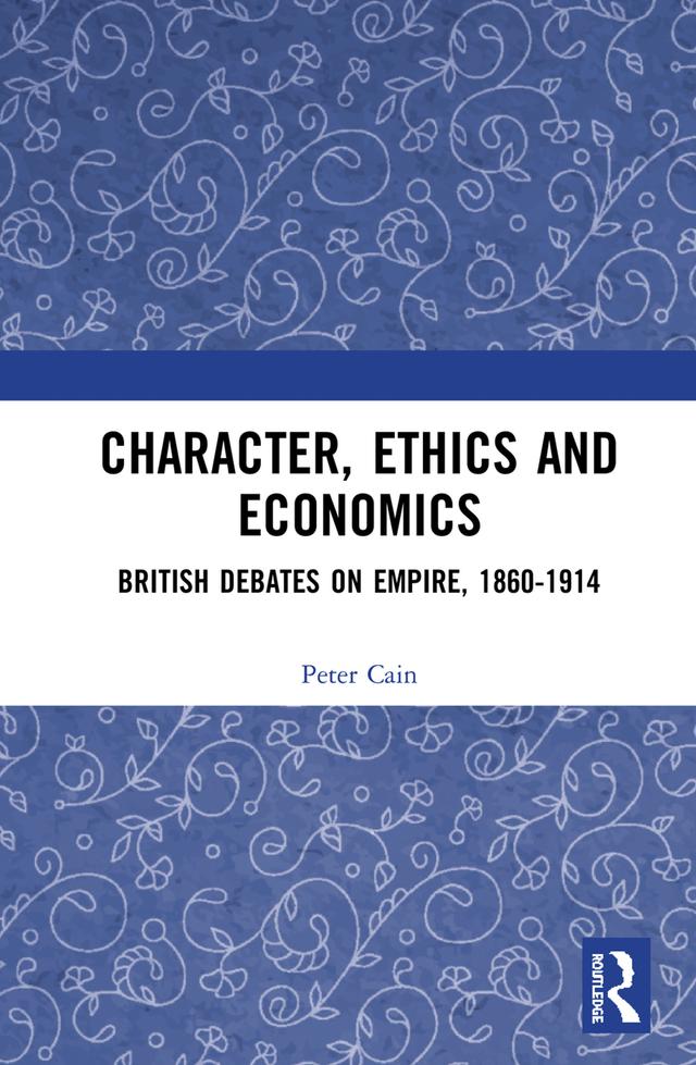 Character, Ethics and Economics by Peter Cain