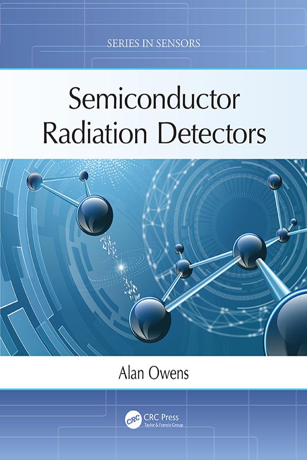 Semiconductor Radiation Detectors by Alan Owens
