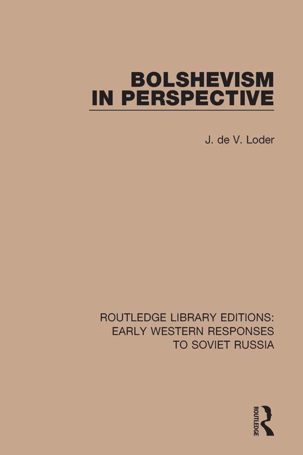 Bolshevism in Perspective by J. de V. Loder
